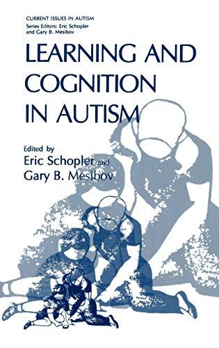 Learning and Cognition in Autism (Current Issues in Autism)