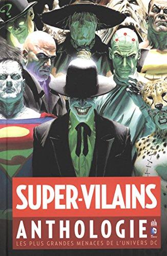 Super-vilains : anthologie