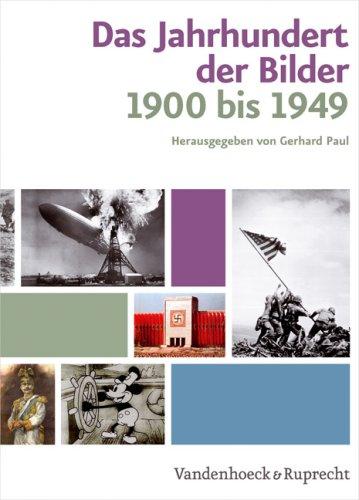 Jahrhundert der Bilder 1900-1949 Hg.Paul: Bildatlas 1900-1949