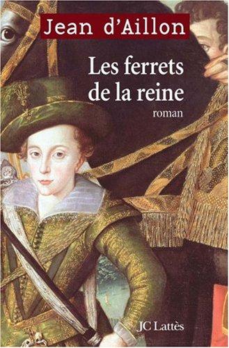 Chroniques du collège de Clermont. Les ferrets de la reine