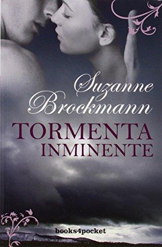 Tormenta inminente (Books4pocket romántica, Band 423)