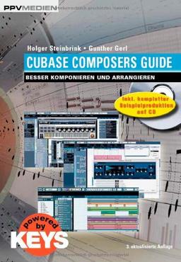 Cubase Composers Guide: Besser komponieren und arrangieren