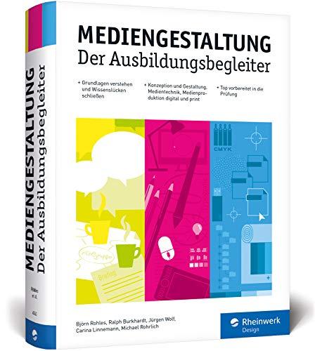 Mediengestaltung: Der Ausbildungsbegleiter – aktuell zur Prüfungsvorbereitung 2019