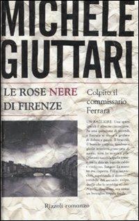 Le rose nere di Firenze