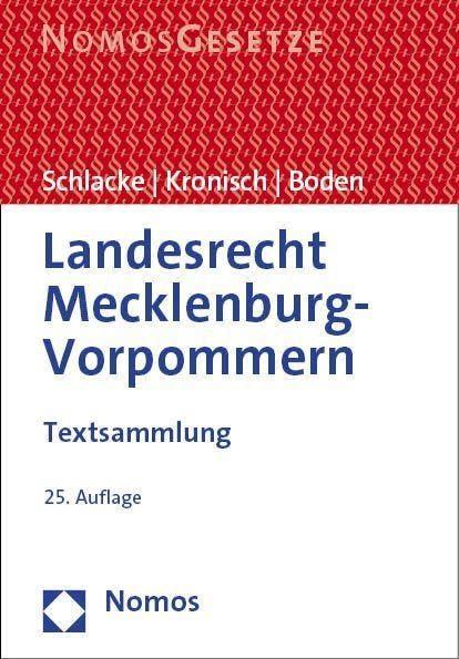 Landesrecht Mecklenburg-Vorpommern: Textsammlung - Rechtsstand: 1. August 2023