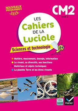 Sciences et technologie, CM2, cycle 3 : nouveaux programmes 2016