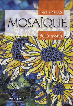 Mosaïque : 300 motifs