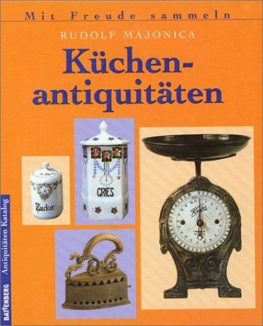 Küchenantiquitäten. Sonderausgabe