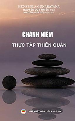 Chanh niem - Thuc tap thien quan: Phuong phap thuc hanh thien quan: Ph¿¿ng pháp th¿c hành thi¿n quán