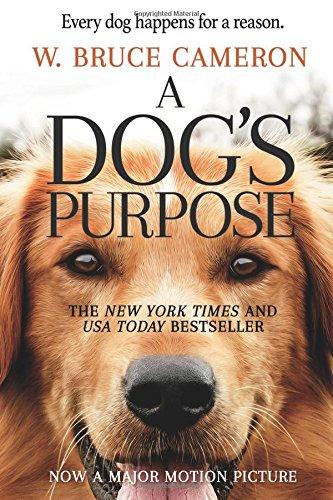 A Dog's Purpose. Movie Tie-In