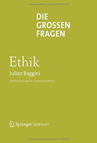 Die großen Fragen - Ethik