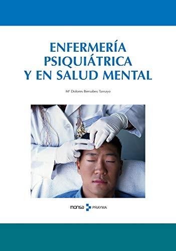 Enfermería psiquiátrica y en salud mental