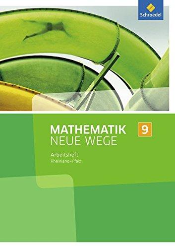 Mathematik Neue Wege SI - Ausgabe 2016 für Rheinland-Pfalz: Arbeitsheft 9