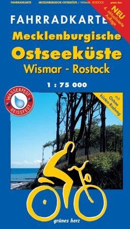 Fahrradkarte Mecklenburgische Ostseeküste Wismar - Rostock: Mit Tourentipps. Maßstab 1:75.000.