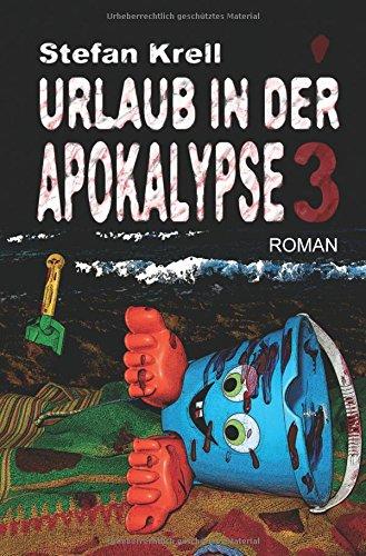 Urlaub in der Apokalypse 3: Horror-Thriller