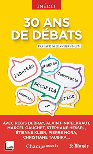 30 ans de débats