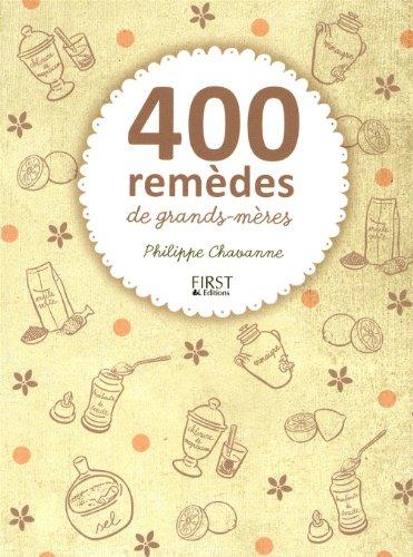 400 remèdes de grands-mères