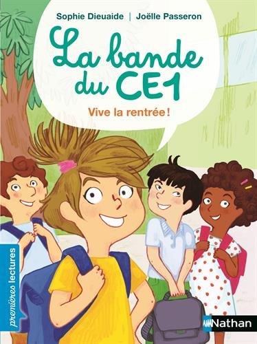 La bande du CE1. Vive la rentrée !