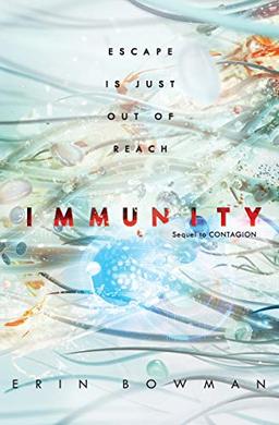 Immunity (Contagion, Band 2)