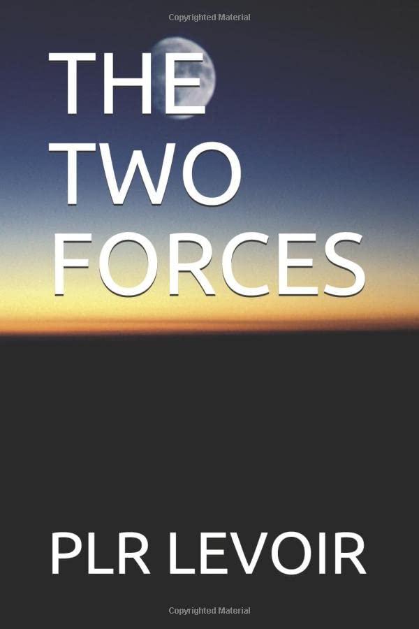 THE TWO FORCES