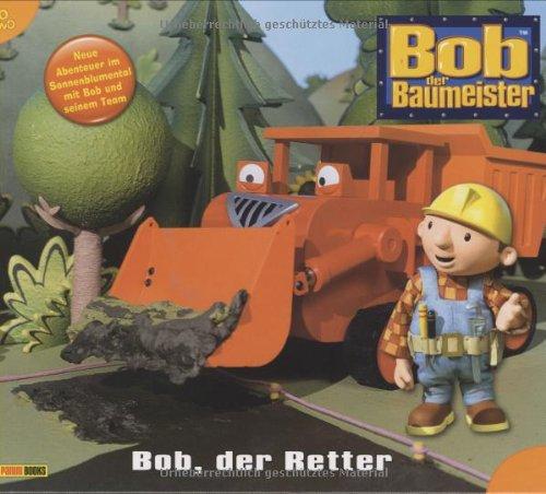 Bob der Baumeister, Geschichtenbuch, Bd. 39: Bob der Retter