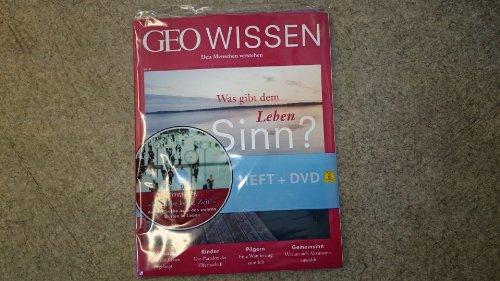 GEO Wissen 53/2014 - Was gibt dem Leben Sinn?