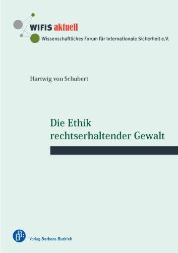 Die Ethik rechtserhaltender Gewalt: Interdisziplinäre Reflexionen zu Landesverteidigung und Auslandseinsatz