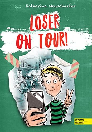 Loser on Tour! (Band 2)