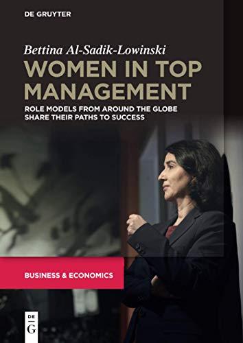 Women in Top management: Role Models from around the Globe share their Paths to success