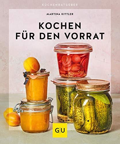 Kochen für den Vorrat (GU KüchenRatgeber)