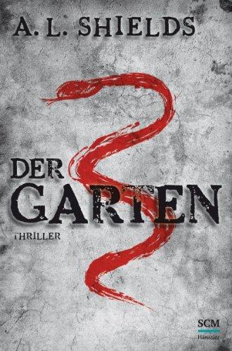 Der Garten: Thriller