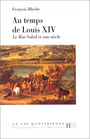 Au temps de Louis XIV