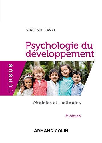 La psychologie du développement : modèles et méthodes