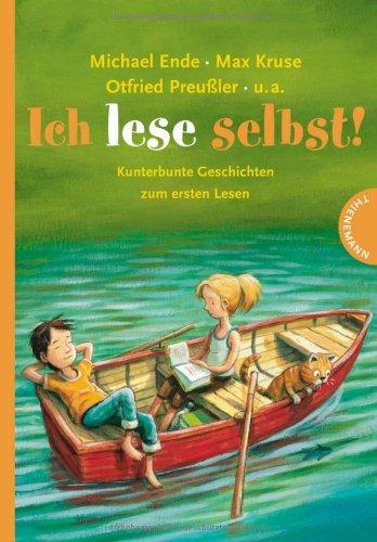 Ich lese selbst! , Kunterbunte Geschichten zum ersten Lesen