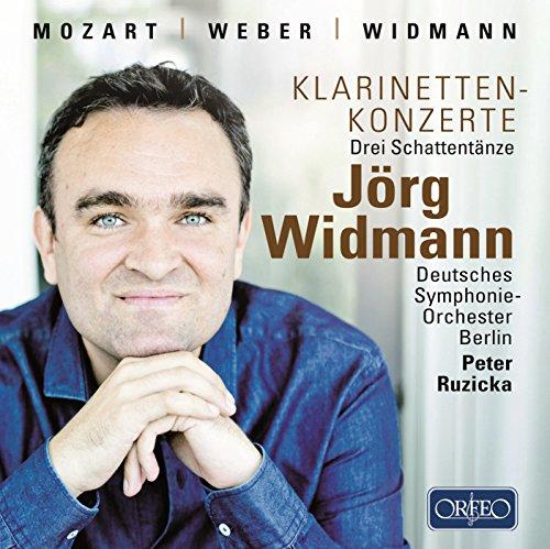 Mozart / Weber / Widmann: Klarinettenkonzerte