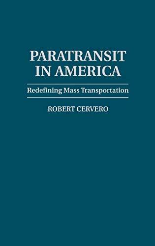 Paratransit in America: Redefining Mass Transportation