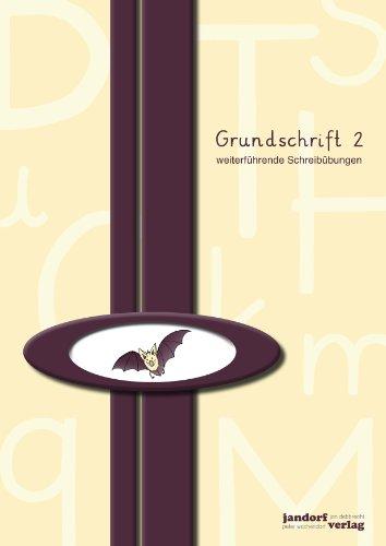 Grundschrift 2: weiterführende Schreibübungen