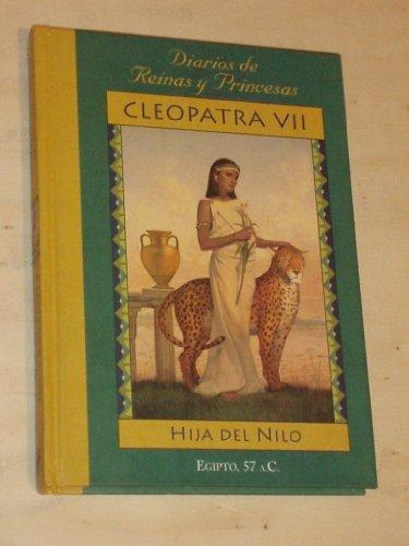 Cleopatra VII: Hija Del Nilo