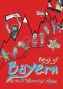 Best of Bayern. Mit Bayern München auf Almtour