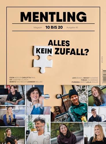 Mentling Ausgabe #3: Alles kein Zufall? (10 bis 20)