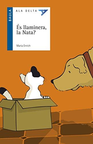 Es llaminera, la nata? (Ala Delta (Serie Azul), Band 27)