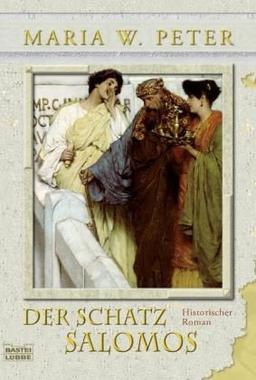 Der Schatz Salomos: Historischer Roman