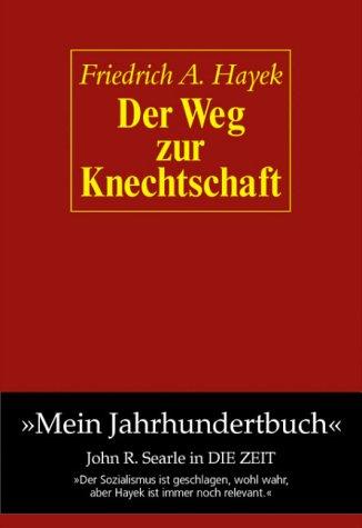 Der Weg zur Knechtschaft