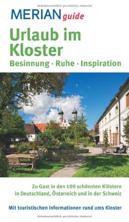 Urlaub im Kloster (MERIAN guide)