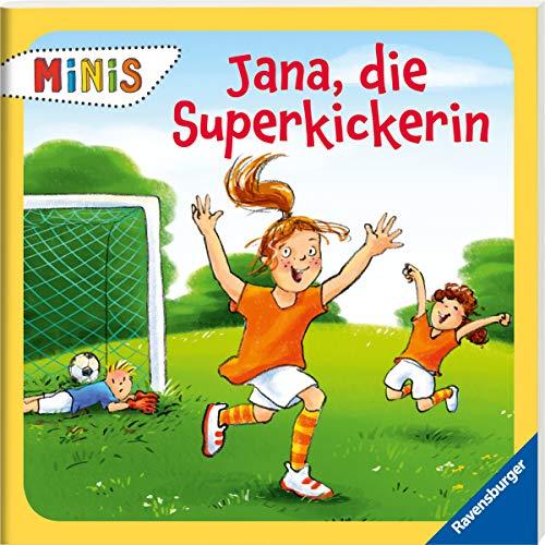 Jana, die Superkickerin (Ravensburger Minis)