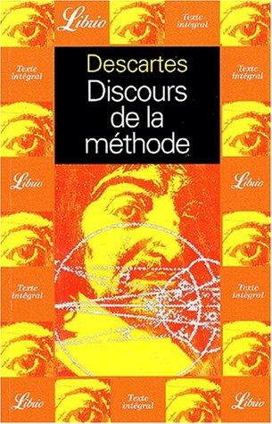 Discours de la méthode pour bien conduire sa raison, et chercher la vérité dans les sciences