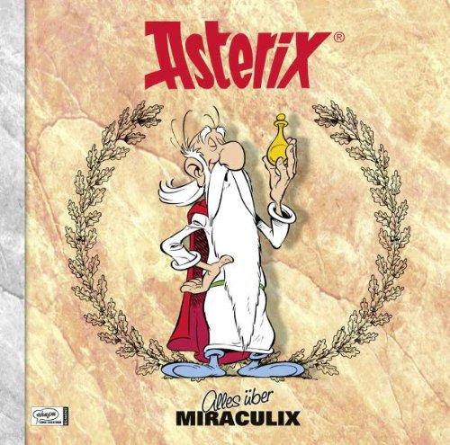 Asterix - Alles über Miraculix: Asterix-Characterbooks 04