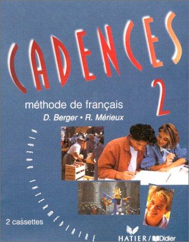 Cadences: methode de francais - Level 2 (2 Cassettes)