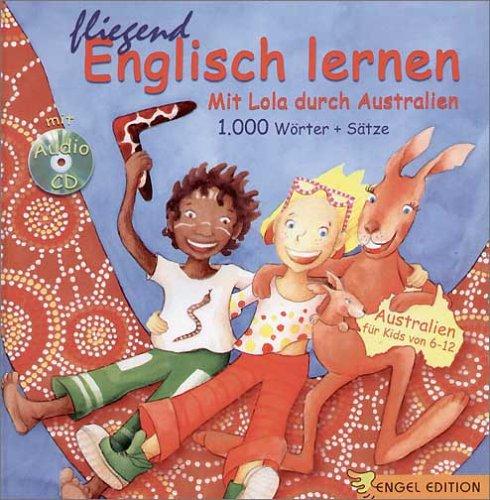 Fliegend Englisch lernen. Mit Audio-CD