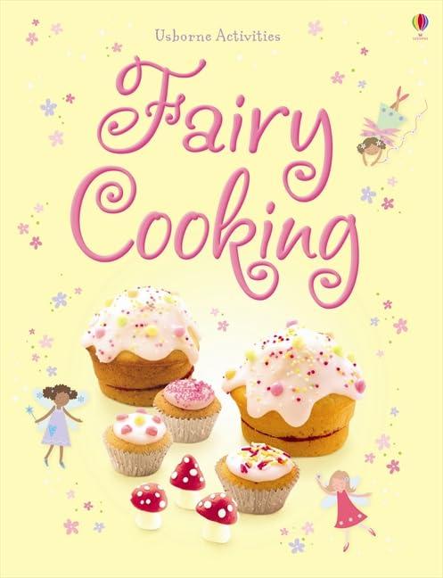 Things to Make and Do: Fairy Cooking (Cookery)